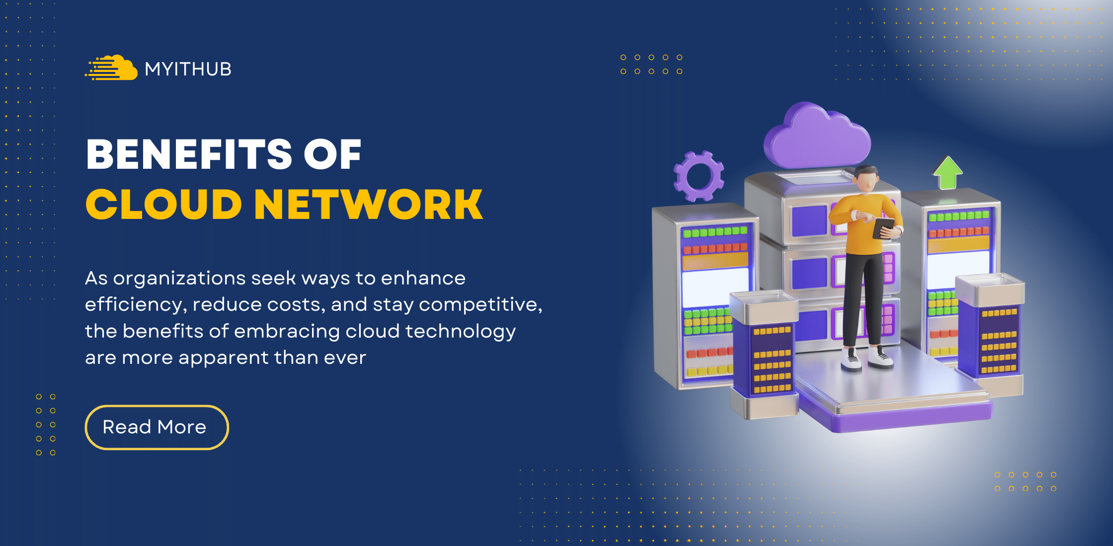 Benefits of cloud network blog banner myithub