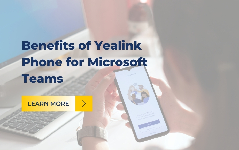 Image - benefits of yealink phone for microsoft teams myithub